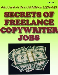 Learn the Secrets of Getting Freelance Copywriting Jobs
